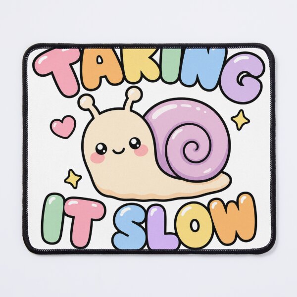 Item preview, Taking It Slow Sweet Kawaii Snail Quote designed and sold by BoosterShop.