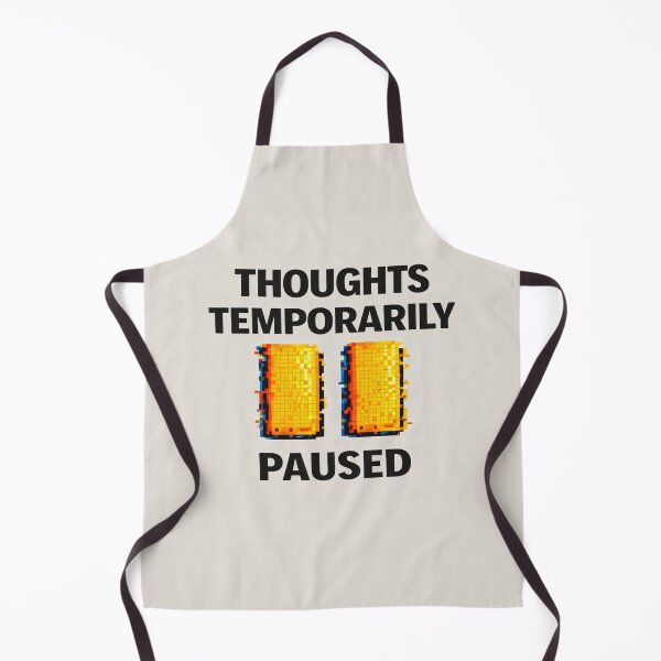 Item preview, Thoughts Temporarily Paused – Mental Pause Humor designed and sold by Mad Factory Designs.