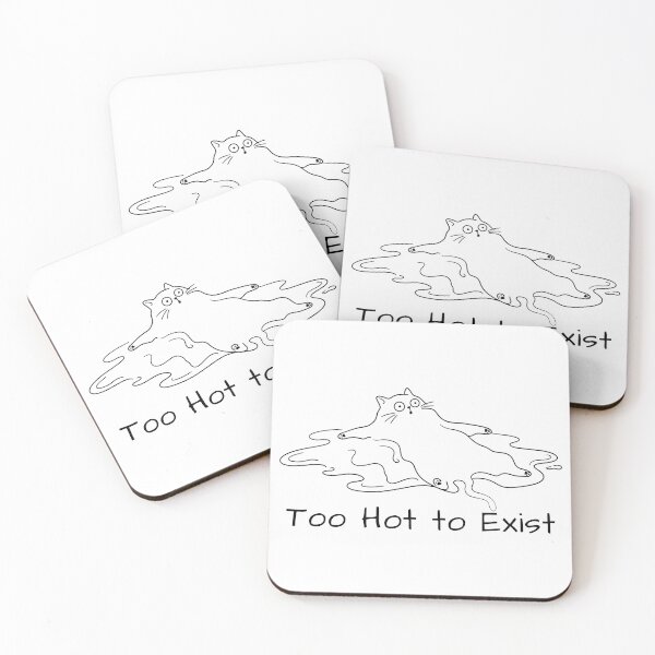 Item preview, Too Hot to Exist. designed and sold by EunsooLee.