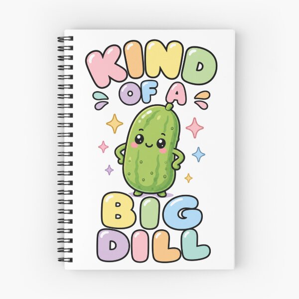 Item preview, Kind of a Big Dill Sweet Kawaii Cucumber Saying designed and sold by BoosterShop.