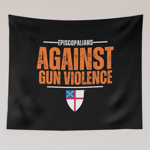 Item preview, Episcopalians Against Gun Violence - The Episcopal Church™ designed and sold by Canterbury Episcopal Campus Ministry at Texas Tech University .
