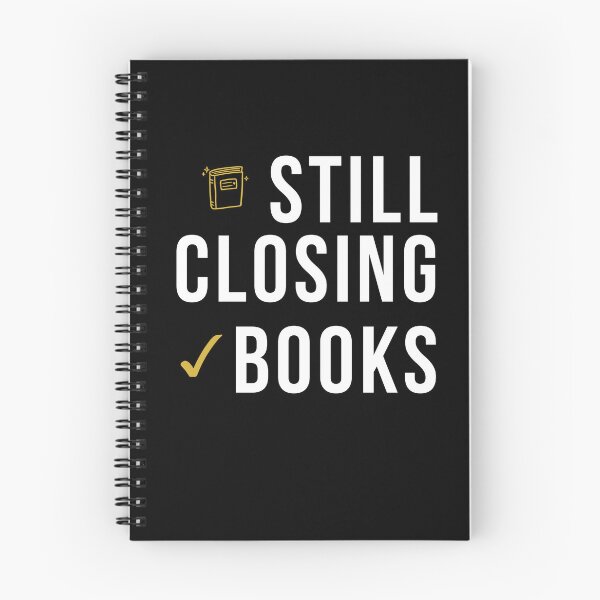 Item preview, Still Closing Books Accountant T-Shirt | CPA Audit & Bookkeeping Humor designed and sold by FCA SIR MERCH .