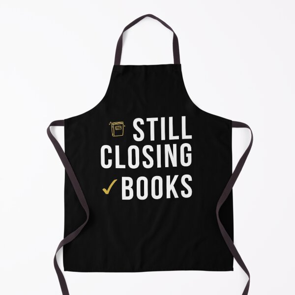 Item preview, Still Closing Books Accountant T-Shirt | CPA Audit & Bookkeeping Humor designed and sold by FCA SIR MERCH .