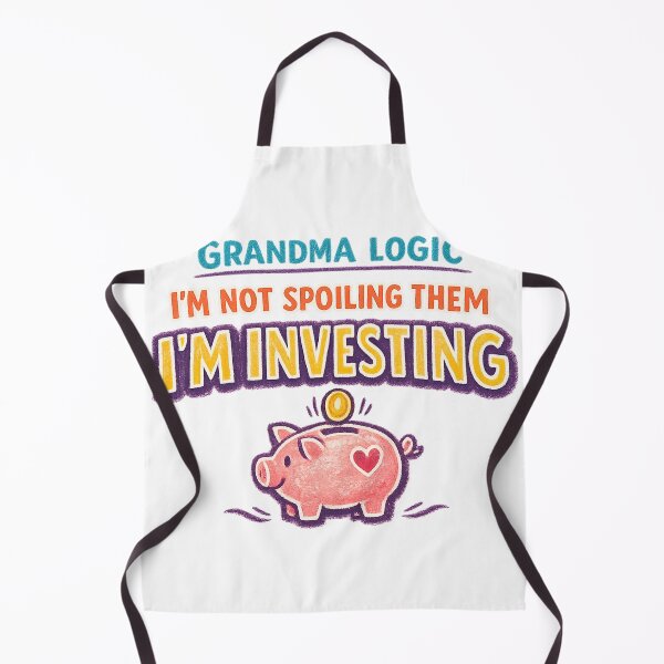 Item preview, Grandma Logic Not Spoiling Them Just Investing designed and sold by eignvalue.