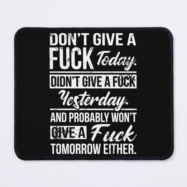 Item preview, Funny Sarcastic Quote Graphic designed and sold by DamianRoy88.