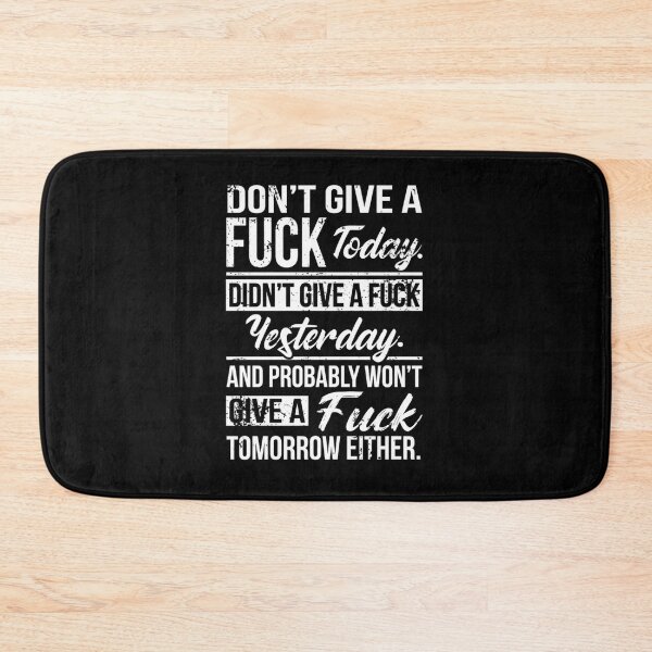 Item preview, Funny Sarcastic Quote Graphic designed and sold by DamianRoy88.