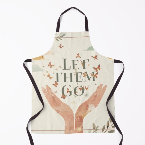 Item preview, Let Them Go designed and sold by Fresh Starts.