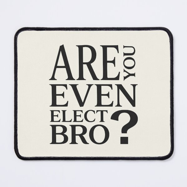 Item preview, Are You Even Elect Bro? - Reformed Theology Meme designed and sold by 3hornCreations.