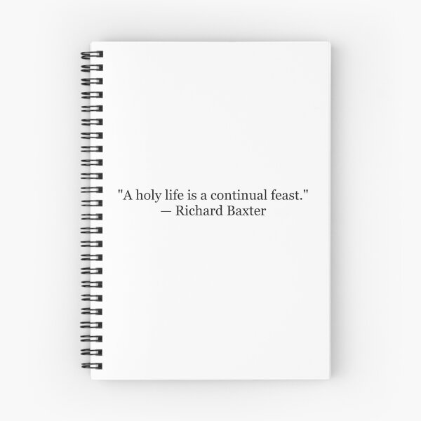 Item preview, Richard Baxter "A Holy Life Is a Continual Feast" Quote | Christian Typography | Puritan Faith Art designed and sold by The Prose Atelier.