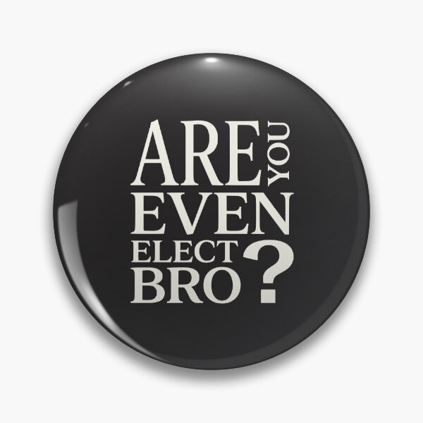 Item preview, Are You Even Elect Bro? - Calvinist Meme designed and sold by 3hornCreations.