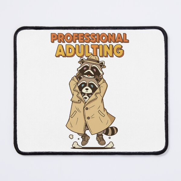 Item preview, "Professional Adulting" Raccoons In A Trench Coat - Imposter Syndrome Meme - Trash Panda Humor designed and sold by BestChoiceService.