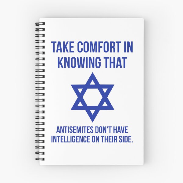 Item preview, Take comfort in knowing that antisemites don’t have intelligence on their side.  designed and sold by Rachel the Artist .