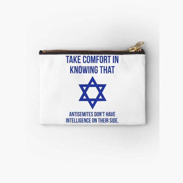 Item preview, Take comfort in knowing that antisemites don’t have intelligence on their side.  designed and sold by Rachel the Artist .