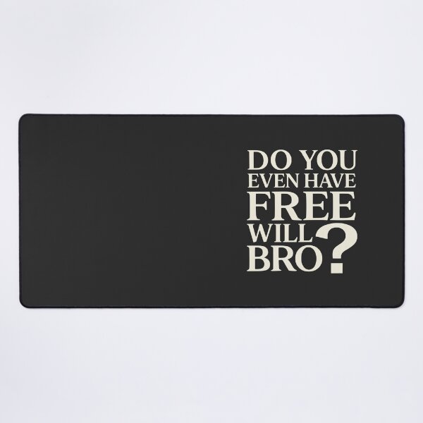 Item preview, Do You Even Have Free Will Bro? - Arminianism Meme designed and sold by 3hornCreations.