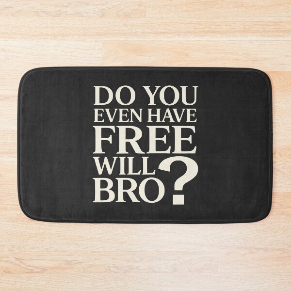 Item preview, Do You Even Have Free Will Bro? - Arminianism Meme designed and sold by 3hornCreations.
