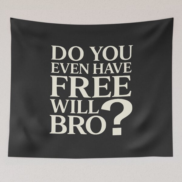 Item preview, Do You Even Have Free Will Bro? - Arminianism Meme designed and sold by 3hornCreations.