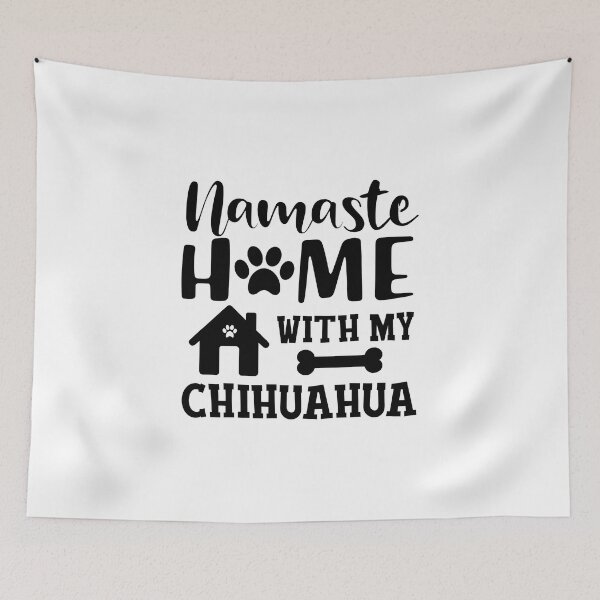 Item preview, Namaste Home With My Chihuahua Dog Lover Gift designed and sold by SoyLamderma.