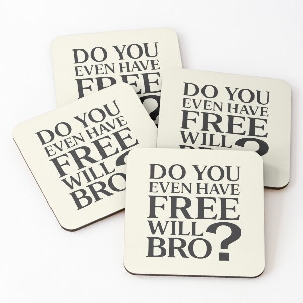 Item preview, Do You Even Have Free Will Bro? - Arminian Theology Meme designed and sold by 3hornCreations.