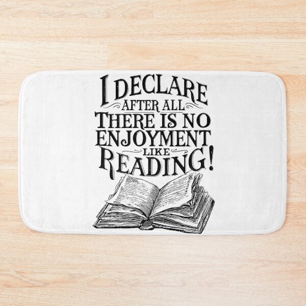 Item preview, I Declare After All There Is No Enjoyment Like Reading! designed and sold by TabbyCatXIII.
