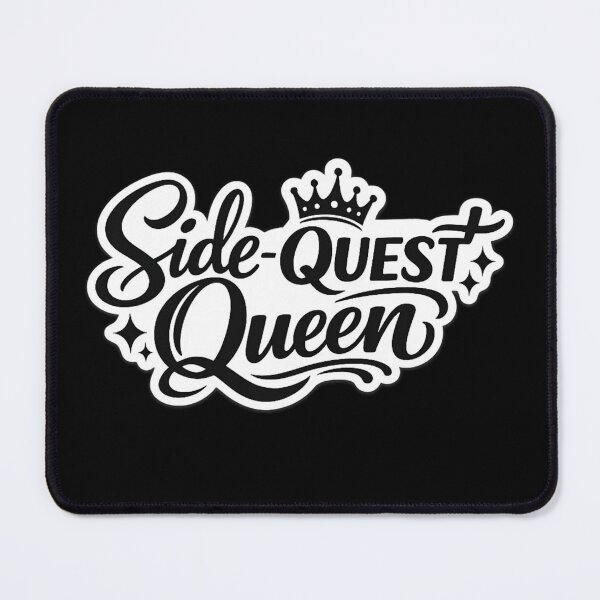 Item preview, Side Quest Queen designed and sold by amyness.