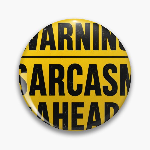 Item preview, Warning: Sarcasm Ahead designed and sold by Vexorask.