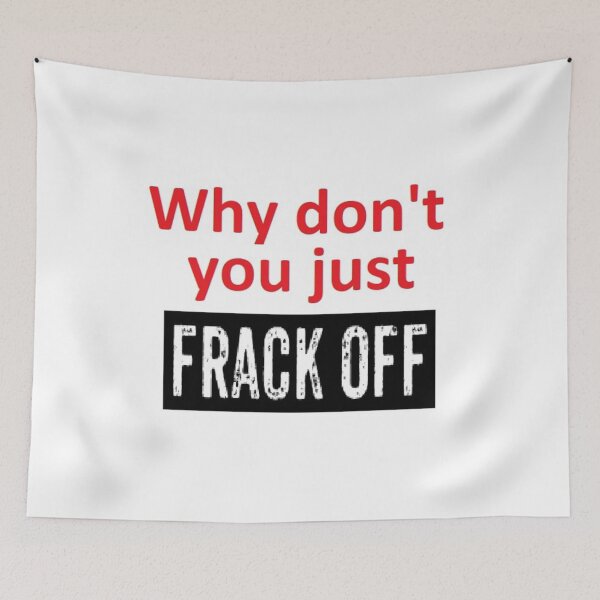Item preview, Frack Off designed and sold by Studio 4 Photo.