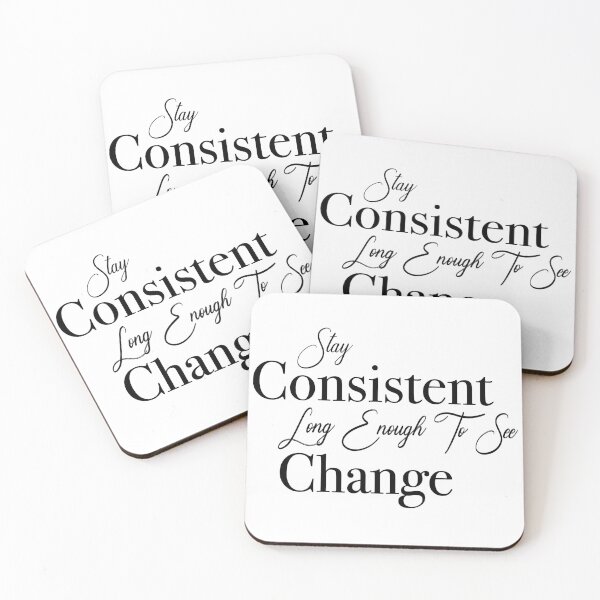 Item preview, Stay Consistent Long Enough To See Change designed and sold by RichardRags.