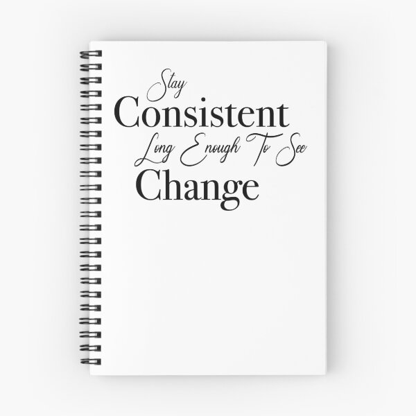 Item preview, Stay Consistent Long Enough To See Change designed and sold by RichardRags.