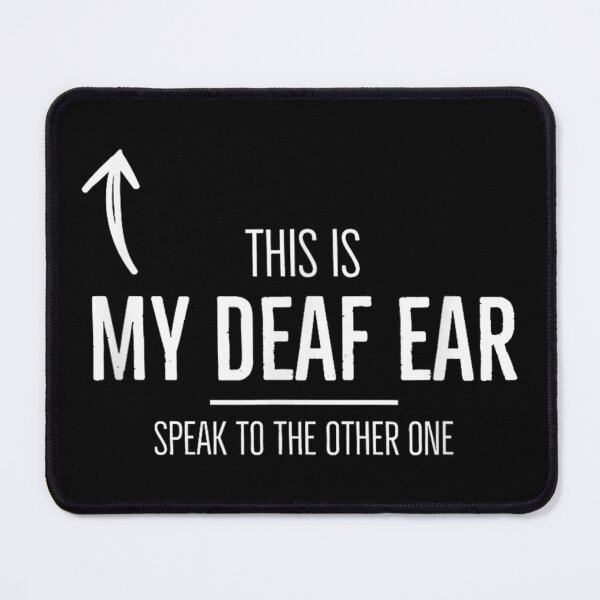 Item preview, Deaf Awareness Funny designed and sold by goombi-creative.