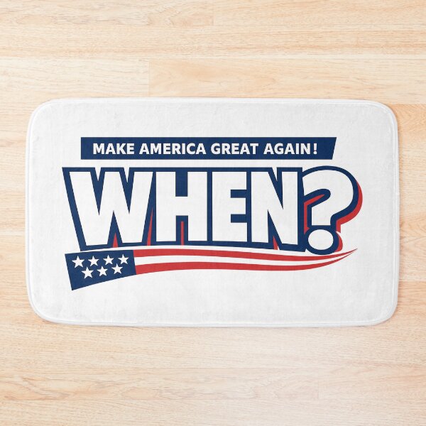 Item preview, Make America Great Again! When? Political Satire designed and sold by Vibrantdream.