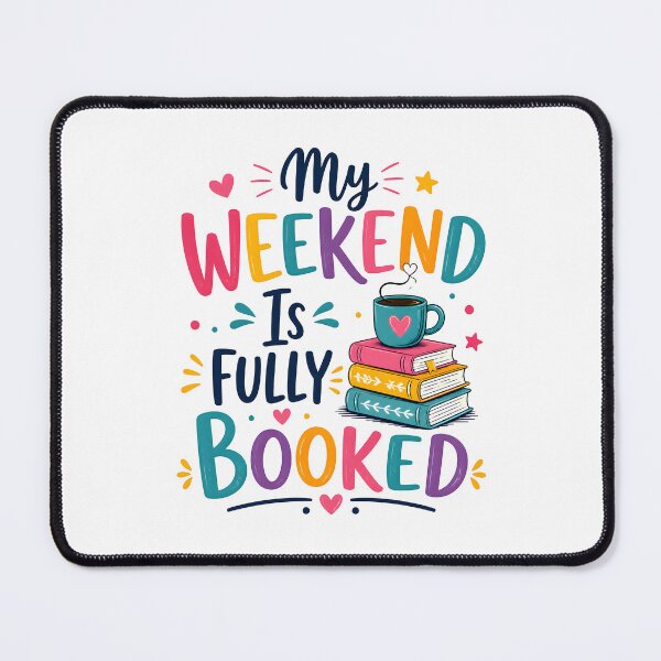Item preview, My weekend is fully booked designed and sold by nimmitrends.