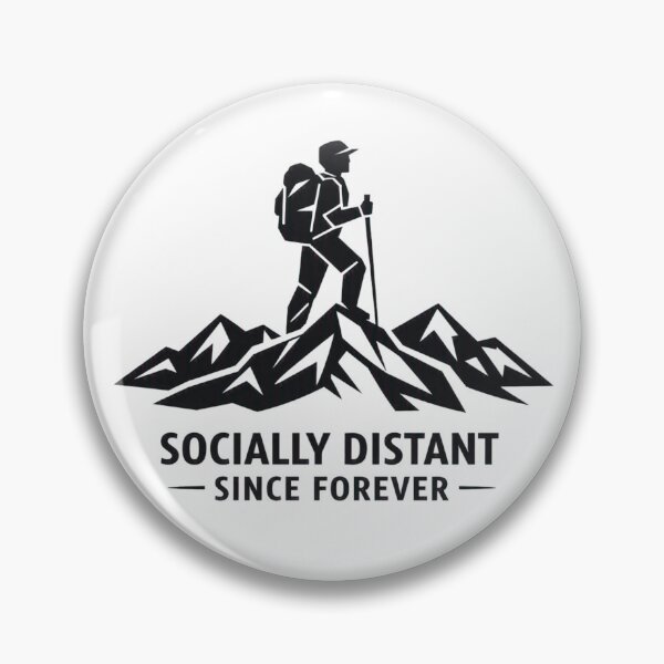 Item preview, Socially Distant Since Forever – Geometric Male Hiker Badge designed and sold by GabeMountainArt.