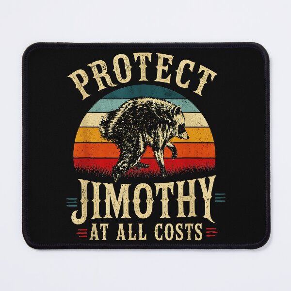 Item preview, Protect Jimothy At All Costs Raccoon Lover Animal Protection Wildlife Advocate designed and sold by Hugosploosh.