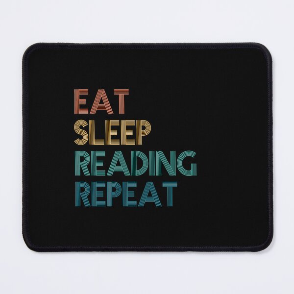 Item preview, Eat Sleep Reading Repeat - Gift For Reading Fans designed and sold by kindxinn.