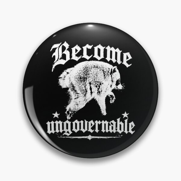 Item preview, Become Ungovernable Raccoon Freedom Rebellion Individualist designed and sold by Hugosploosh.