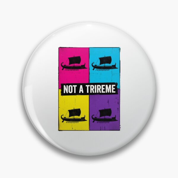 Item preview, Not A Trireme Ancient Galley Pop Art designed and sold by SplashTastic.
