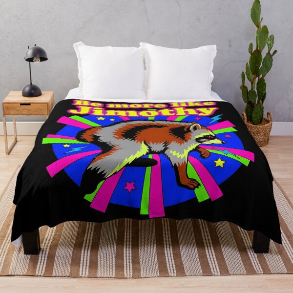 Item preview, Be More Like Jimothy Raccoon Animal Lover Humorous designed and sold by Hugosploosh.