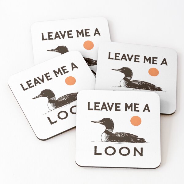 Item preview, Leave Me A Loon - Funny Bird Lover designed and sold by jimmyneo.