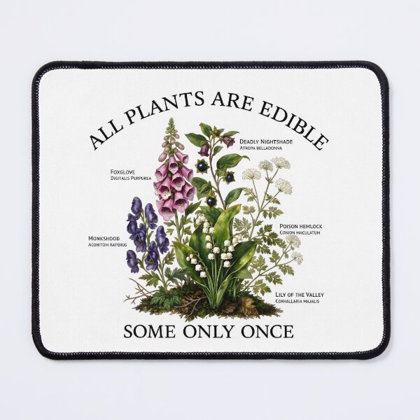 Item preview, All Plants Are Edible - Humorous Biologist Tee designed and sold by jimmyneo.