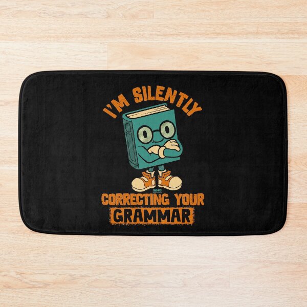 Item preview, I'm Silently Correcting Your Grammar designed and sold by World Domination For Cats ®.
