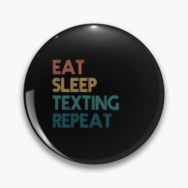 Item preview, Eat Sleep Texting Repeat - Gift For Texting Fans designed and sold by kindxinn.