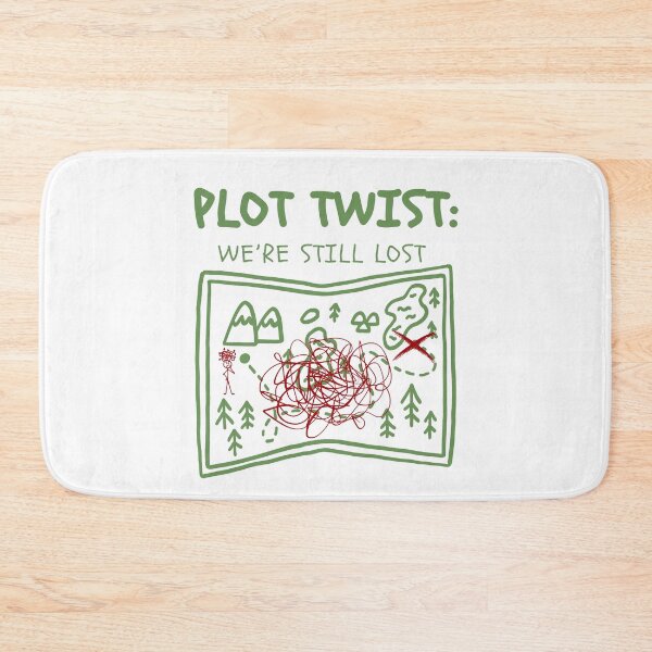 Item preview, Funny Hiking Humor– Plot Twist We're Still Lost T-Shirt designed and sold by KomixsDesign.