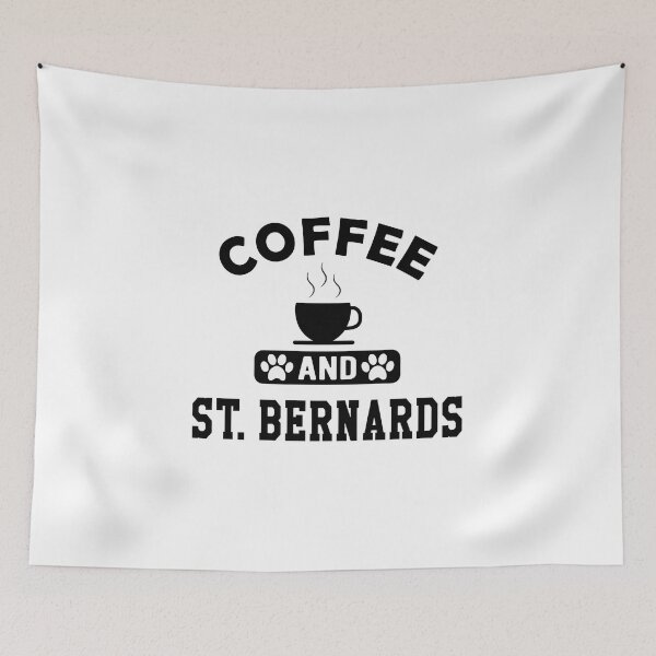 Item preview, Coffee and St Bernards Dog Lover Graphic designed and sold by SoyLamderma.