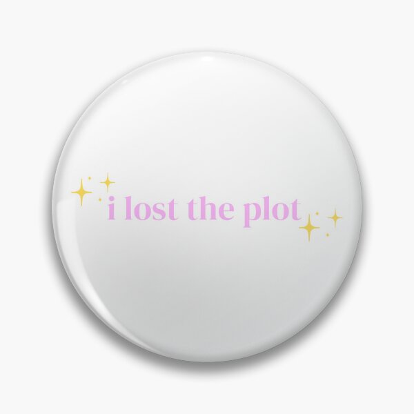 Item preview, I Lost the Plot (Sparkle) designed and sold by PrettiPrintts.