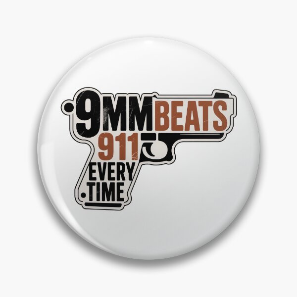 Item preview, 9mm Beats 911 Every Time designed and sold by graphic-genie.