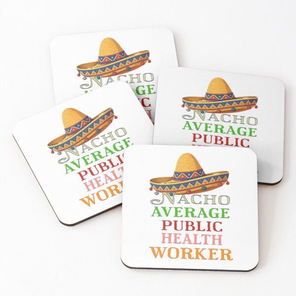 Item preview, Nacho Average Public Health Worker  designed and sold by TheEndDesign.