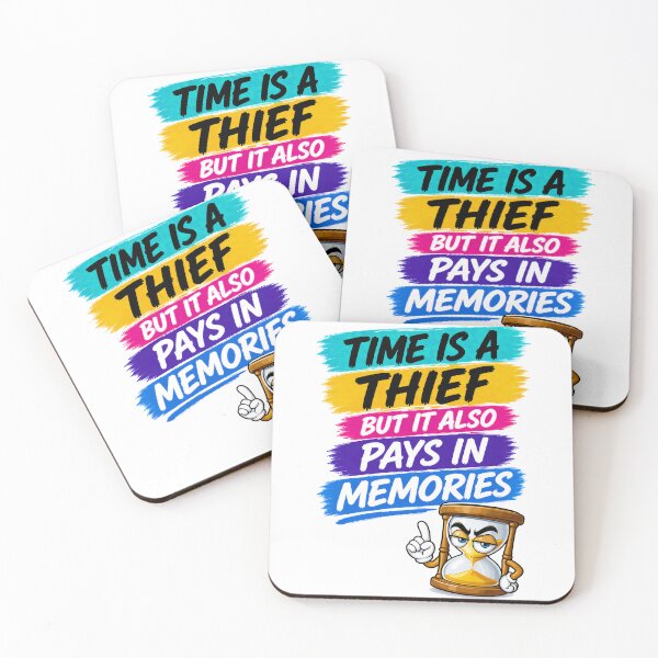 Item preview, Time Is A Thief But It Also Pays In Memories designed and sold by KLERIKSTORE.