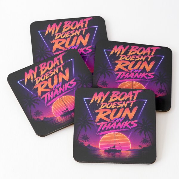 Item preview, My Boat Doesn’t Run On Thanks Retro 80s Synthwave Sailing Quote designed and sold by Abidel.