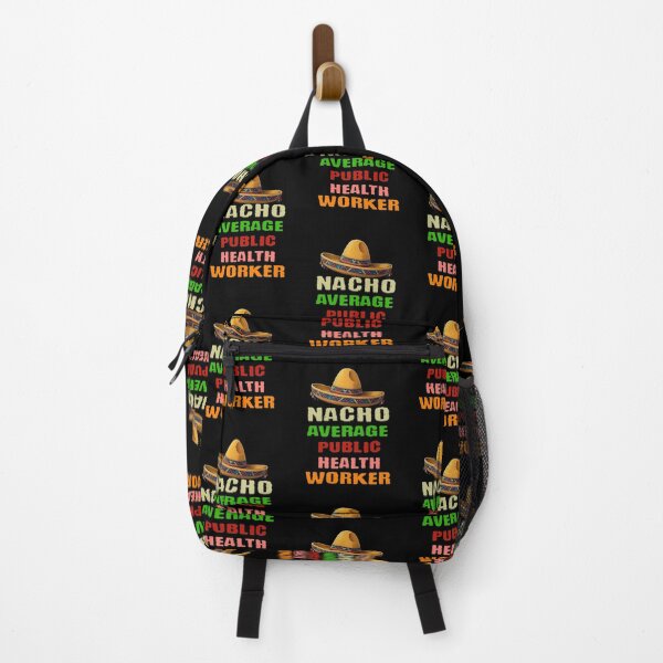 Item preview, Nacho Average Public Health Worker designed and sold by TheEndDesign.