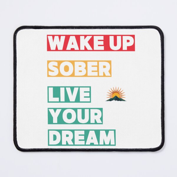 Item preview, Wake Up Sober Live Your Dream | Sobriety Motivation Tee | Sober Lifestyle Shirt designed and sold by Reverielook.